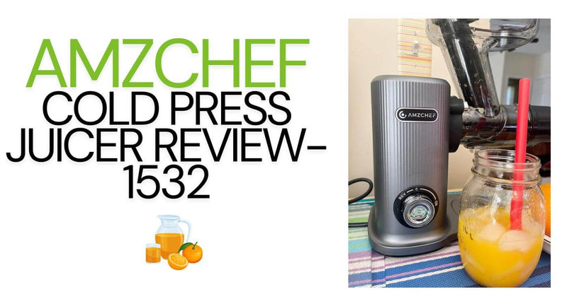 Amzchef Cold Press Juicer Review-1532