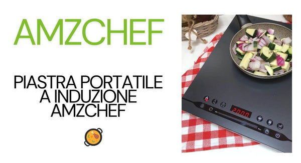 PIASTRA PORTATILE A INDUZIONE AMZCHEF🥘